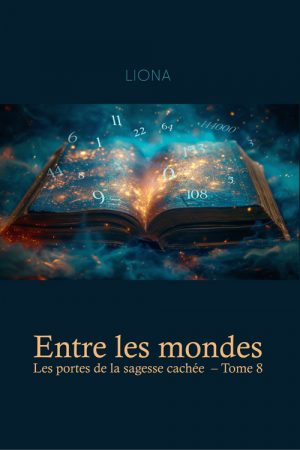 Entre les mondes – Les portes de la sagesse cachée
