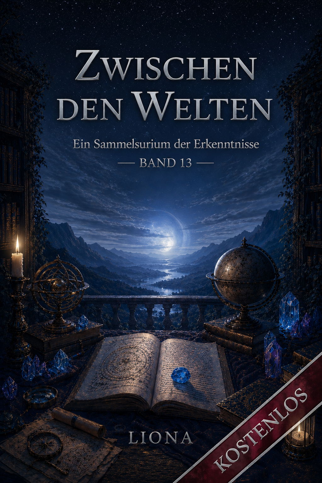 Zwischen den Welten - Ein Sammelsurium der Erkenntnisse - Band 13